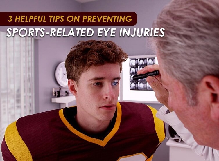 3 Helpful Tips on Preventing Sports-Related Eye Injuries