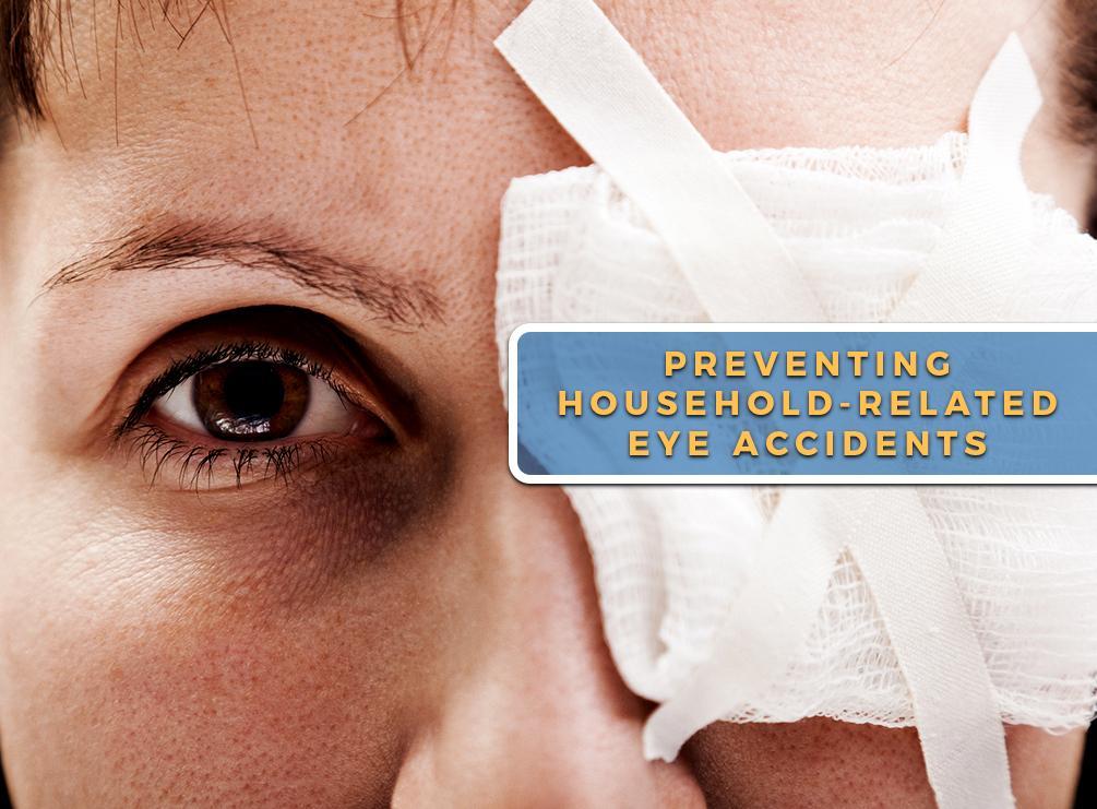Preventing Household-Related Eye Accidents